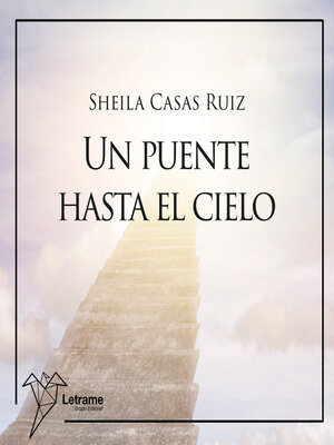 cover image of Un puente hasta el cielo